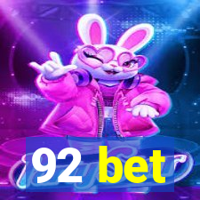 92 bet